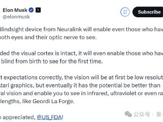 马斯克盯上了盲人，Neuralink 下一代脑机接口产品获批