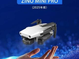 哈博森 2025 年版 ZINO MINI PRO 无人机亮相